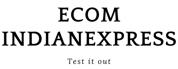 Ecom indianexpress